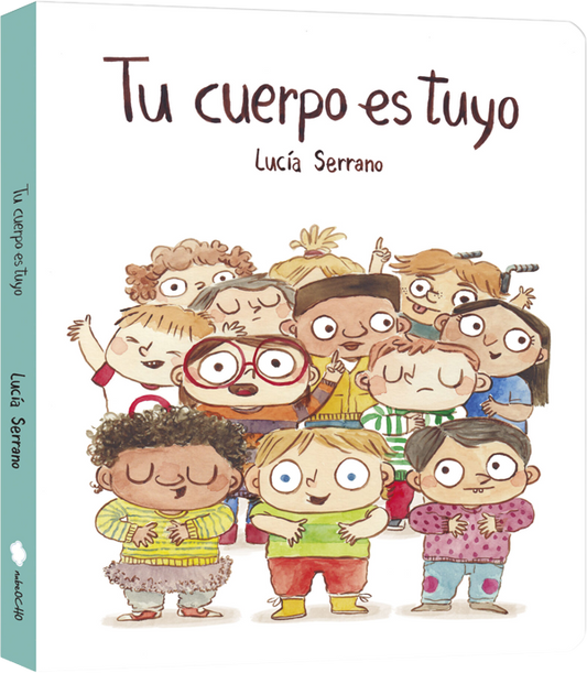 Tu cuerpo es tuyo (libro de cartón)