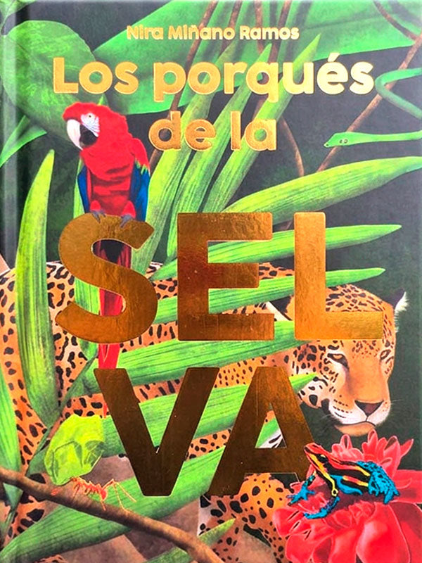 Los porqués de la selva