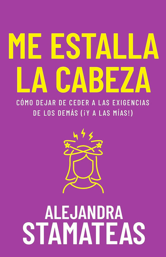 Me estalla la cabeza