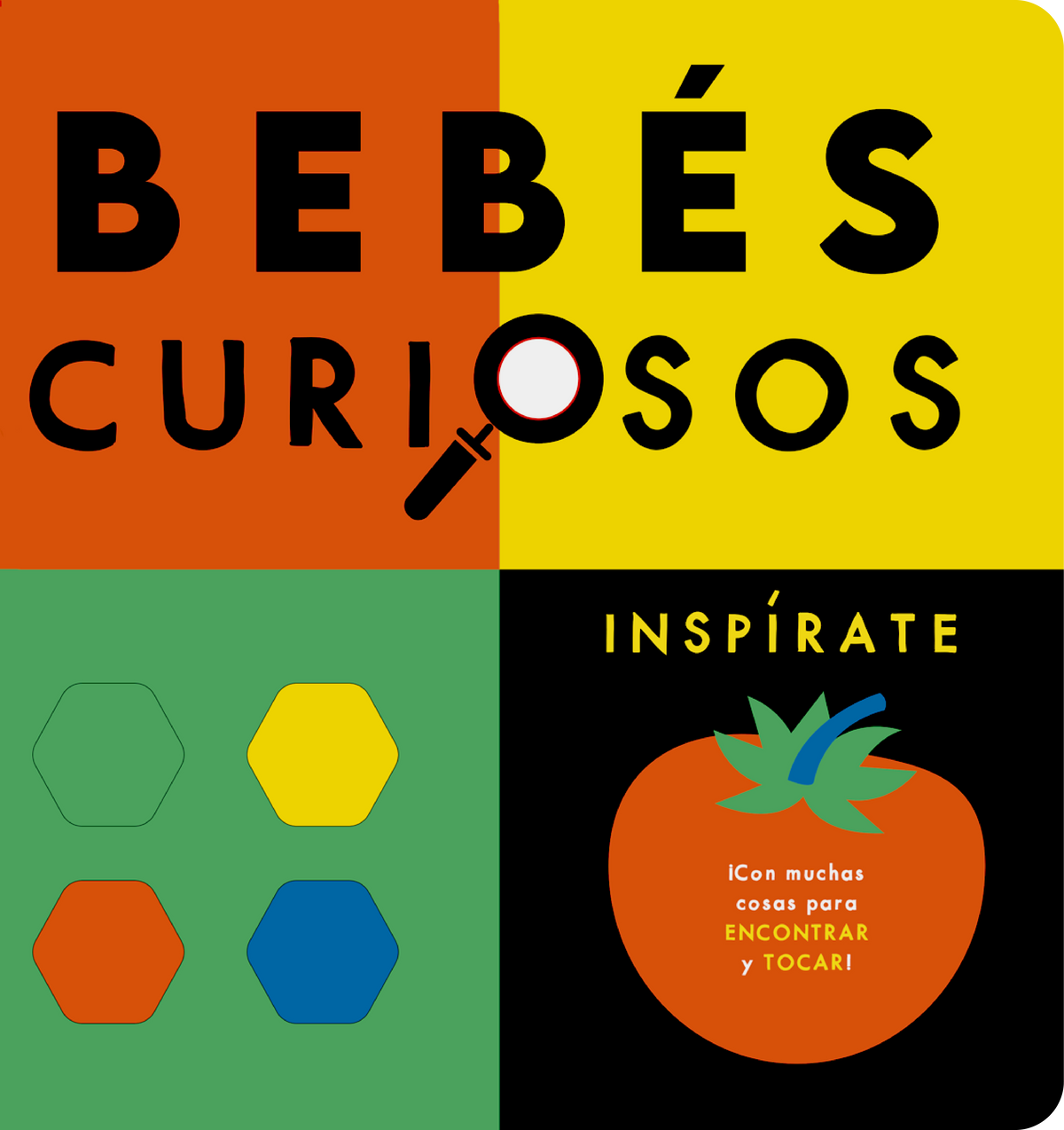 Inspírate. Bebés curiosos