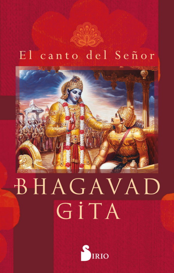 Bhagavad Gita. El canto del Señor