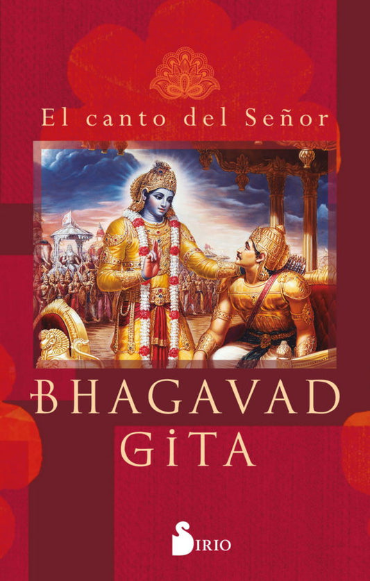 Bhagavad Gita. El canto del Señor