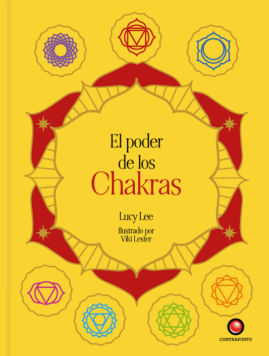 El poder de los Chakras