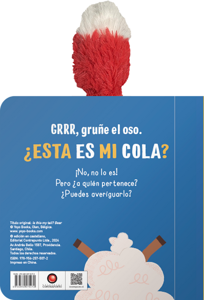 Oso. ¿Esta es mi cola?