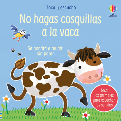 No hagas cosquillas a la vaca