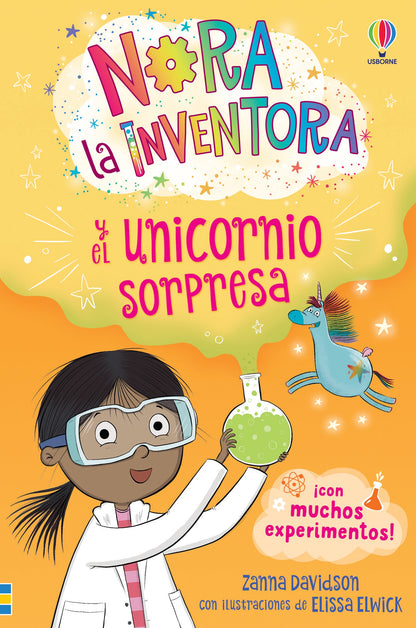 Nora la inventora y el unicornio sorpresa - Libro 1